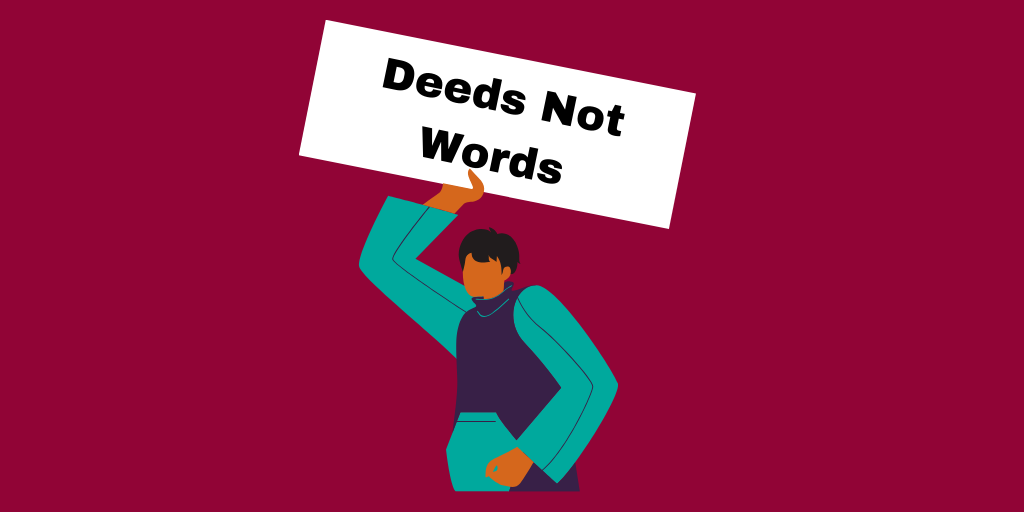 Deeds-Not-Words campaign image